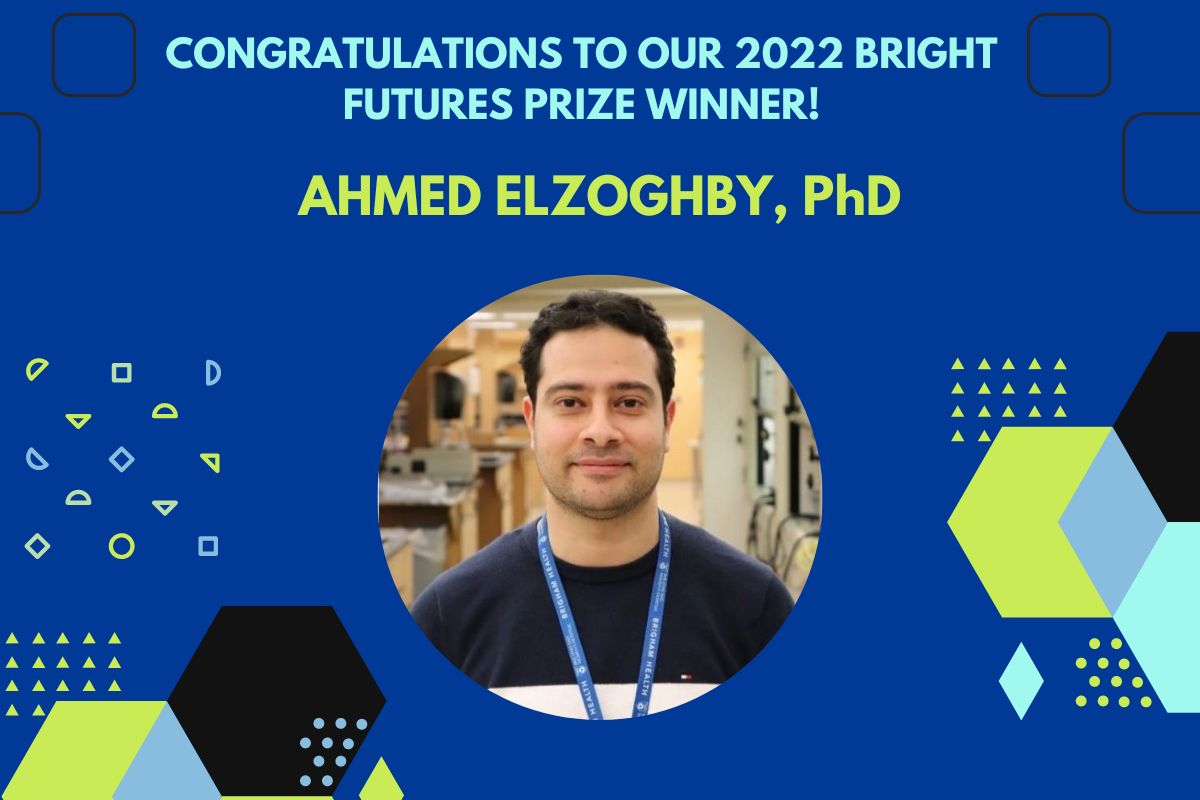 2022 BRIght Futures Winner Ahmed Elzoghby, PhD